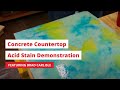 Direct Colors Concrete Countertop Acid Stain Demonstration - Featuring Brad Carlisle