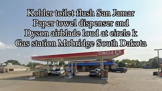 Kohlertoiletflushsanjamarpapertoweldispenseranddysonairbladehloudatcirclekgasstation Mobridge SD
