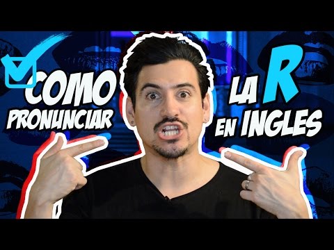 COMO PRONUNCIAR LA