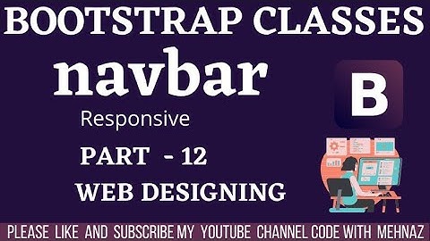 #codewithmehnaz ||Bootstrap Navbar Classes Tutorial in Hindi / Urdu |  Part-12 |