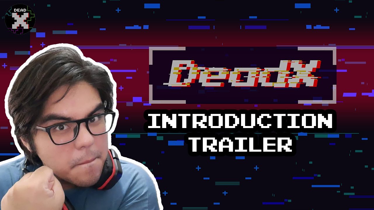DeadX Official Introduction Trailer! - YouTube