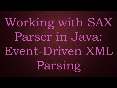 Working with SAX