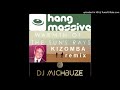 Hang massive  warmth of the suns rays dj michbuze kizomba remix 2020