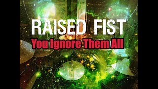 Raised Fist - You Ignore Them All (drum cover)