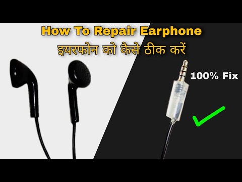 how to repair earphones earphone jack repair in hindi one earphone not working