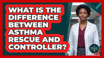 What Is The Difference Between Asthma Rescue And Controller?