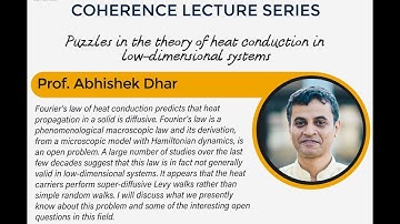 Puzzles in the theory of heat conduction in low dimensional systems | Prof. Abhishek Dhar