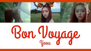 Bon Voyage(숲의 아이)- YooA(OH MY GIRL)【 カナルビ / 字幕 / 日本語訳 】