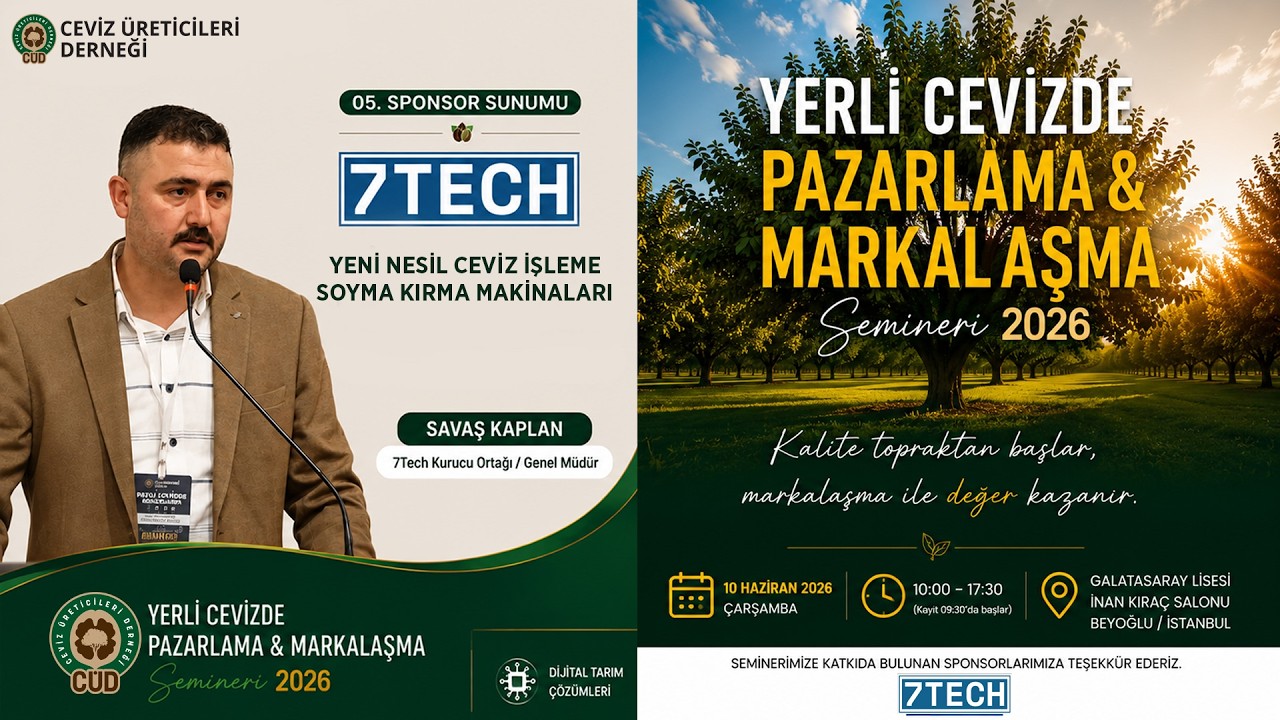 7TECH Mühendislik Savaş Kaplan | Sponsor Sunumu - Yerli Cevizde Pazarlama & Markalaşma Semineri