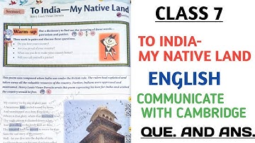 Class 7 | TO INDIA - MY NATIVE LAND | Communicate with Cambridge | QUE & ANS | English @nksclasses