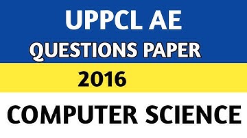 UPPCL AE COMPUTER SCIENCE QUESTIONS PAPER