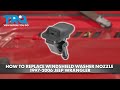 How to Replace Windshield Washer Nozzles 1997-2006 Jeep Wrangler