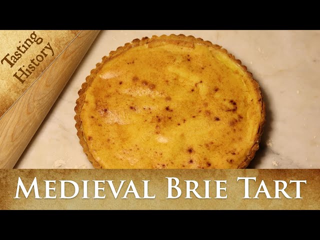 Making a Medieval TART DE BRY (Brie Tart) | Brie: The King of Cheese class=