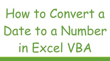 How to Convert a Date to a Number in Excel VBA