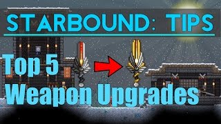 Starbound Tips: Top 5 Weapon Upgrades
