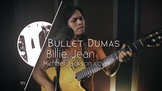 Tower Unplugged | Bullet Dumas - Billie Jean (Cover) S01E16 chords