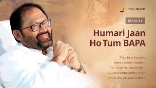 Humari Jaan Ho Tum Bapa | Devotional Medley | SRMD Bhakti