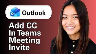 Learn How To Add CC In Teams Meeting Invite In Outlook