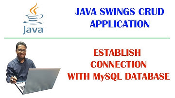 Establishing the connection with MySQL database using Java Swings Part-2