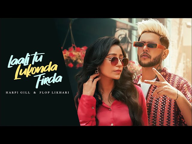 Laali Tu Lukonda Firda : Harpi Gill Ft Flop Likhari (Female Version)| Latest New Punjabi Songs 2023 class=