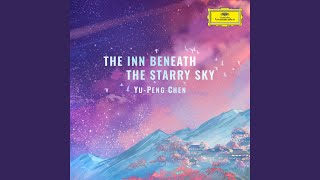 The Inn Beneath the Starry Sky (From “The Neverending Dream”)