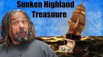 Highland Clans, Spies and Spanish Gold... Who Blew up the Sunken Galleon