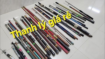 (Video 15) Vừa bán vừa thanh lý , vừa giảm giá hàng bôm hàng ế , cần iso , cần surf , cần tay.....