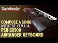 Composing a Song with the Yamaha PSR-SX900 Arranger Keyboard