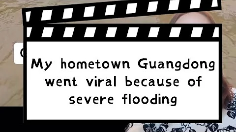 Guangdong went viral because of severe flooding. When life gives you fish, you make fish soup - DayDayNews