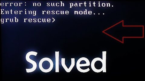 How to Fix Grub error: no such partition Grub Rescue (Complete Tutorial)