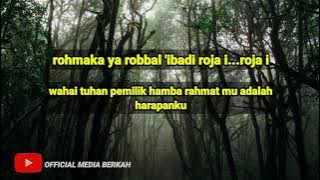 sholawat menyentuh hati || Rohmaka ya robbal ibadi || lirik dan terjemahan