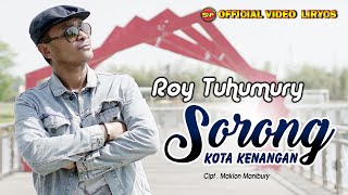 Roy Tuhumury - Sorong Kota Kenangan ( Video Lirycs)