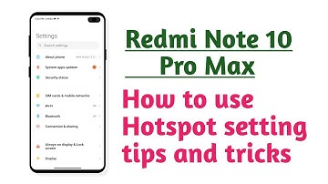 Redmi Note 10 Pro Max , Hotspot setting tips and tricks