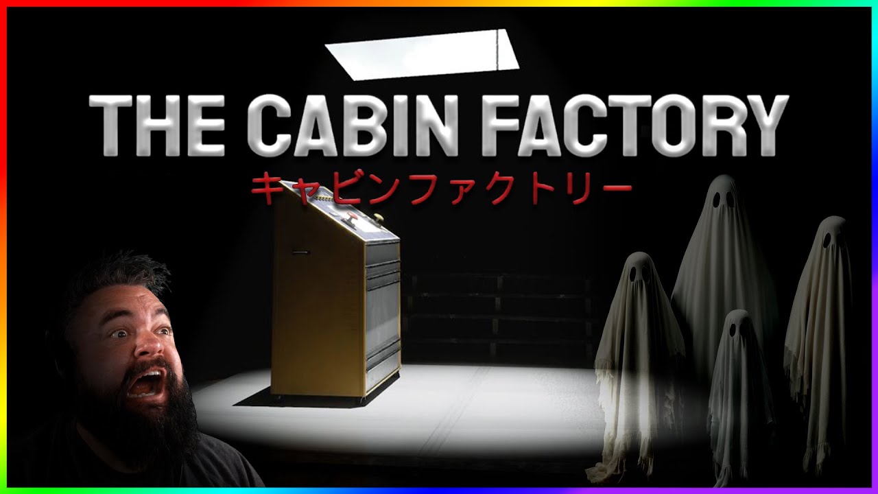 Let's go look for Killer Ghosts in cabins! - IGT100 plays - The Cabin Factory