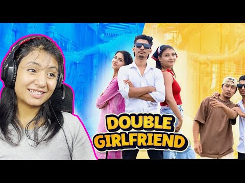 Reacting to double girlfriend by @Ganesh_GD