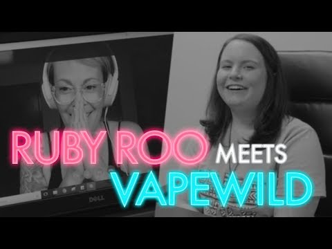 Ruby Rooo Ruby Roo Guesses VapeWild's Mystery Flavor | September 2018 | Interview ...