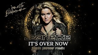 Jeanette Biedermann - It&#39;s Over Now (Jason Parker Video Remix) [2023] #2000s #jeanette #germany
