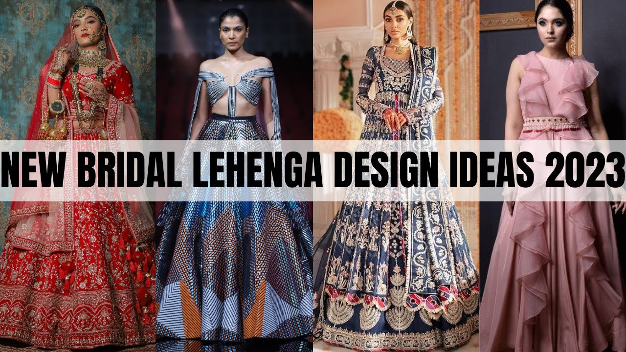 Lehenga Designs 2023 | New & Best Patterns of Lehenga Choli