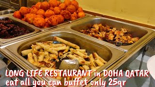 THE MOST CHEAPEST EAT ALL YOU CAN BUFFET IN DOHA QATAR ONLY 25QR, LONG LIFE RESTAURANT