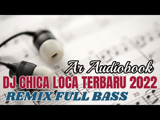 DJ CHICA LOCA ❤️ || VIRAL TIKTOK TERBARU 2022 🔊🎧 SLOW REMIX FULL BASS class=