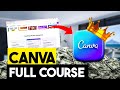 MASTER CANVA With This Full Course |Beginner to Advanced Level | CANVA TUTORIAL 2024