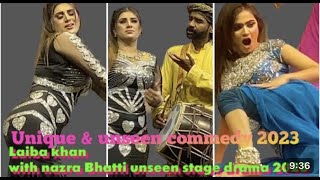 Hahaha•Laiba khan with nazra bhatti silk akram udas new stage drama 2023 unique & unseen commedy onl