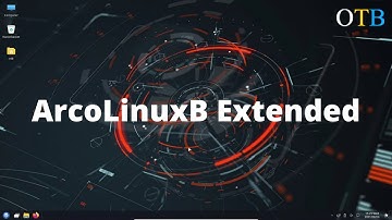 ArcoLinuxB Extended - A fully Loaded Distro for TWM Explorers
