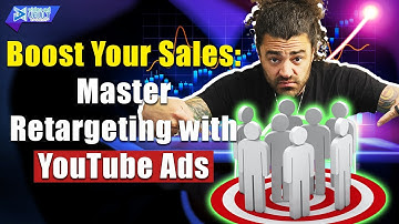 Boost Your Sales: Retargeting Your Site Viewers With YouTube Ads (Step by Step)