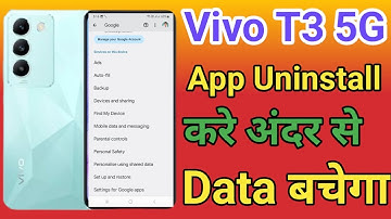App kaise uninstall kren google services app delete Kare Vivo T3 5G