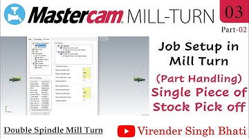 Mastercam Mill Turn Programming || How to learn Mill Turn Programming in Mastercam || Job Setup