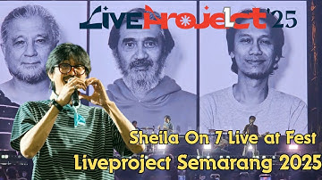 SHEILA ON 7 LIVE AT LIVEPROJECT SEMARANG 2025