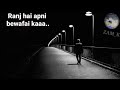 mujhko gam hai teri judai ka ... whatsapp status video