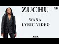 Zuchu  wana lyric