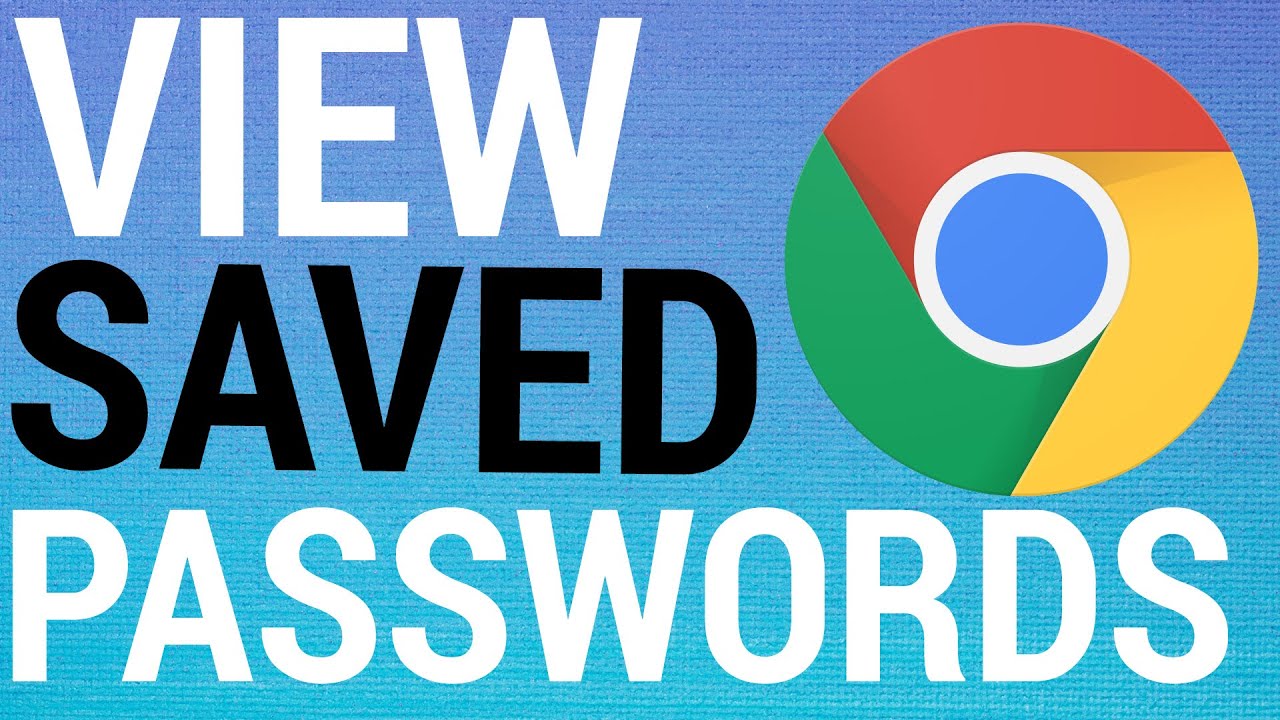 how to find saved passwords on google chrone